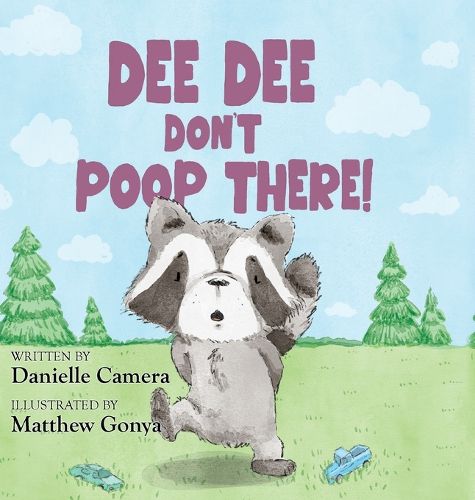 Cover image for Dee Dee Don't Poop There!