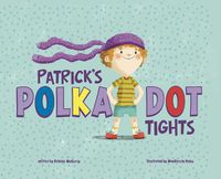 Cover image for Patrick's Polka-Dot Tights