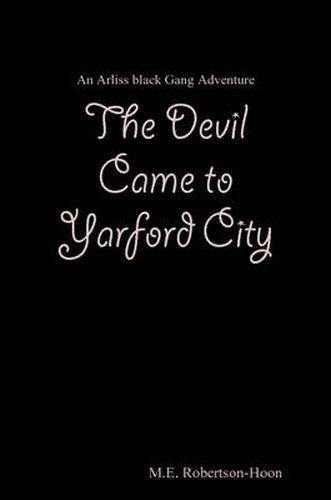 The Devil Came to Yarford City