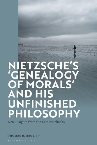 Cover image for Nietzsche's 'Genealogy of Morals' and His Unfinished Philosophy