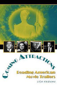 Cover image for Coming Attractions: Reading American Movie Trailers