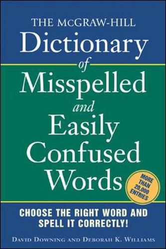 Cover image for The McGraw-Hill Dictionary of Misspelled and Easily Confused Words