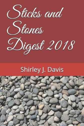 Sticks and Stones Digest 2018