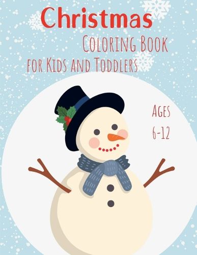 Cover image for Christmas Coloring Book for Kids and Toddlers Ages 6-12