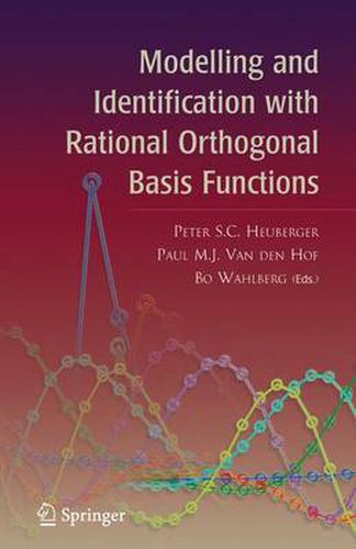 Cover image for Modelling and Identification with Rational Orthogonal Basis Functions