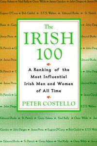 Cover image for Irish 100: A Ranking of T