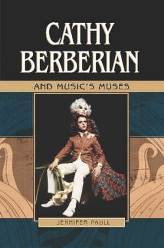 Cover image for Cathy Berberian and Music's Muses