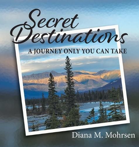 Cover image for Secret Destinations: A Journey Only You Can Take