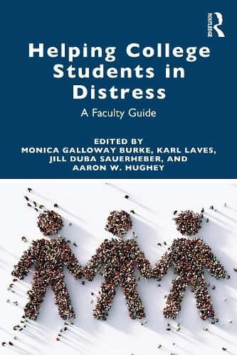 Cover image for Helping College Students in Distress: A Faculty Guide