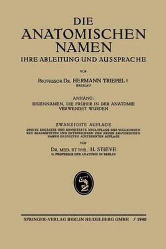 Cover image for Die Anatomischen Namen: Ihre Ableitung Und Aussprache