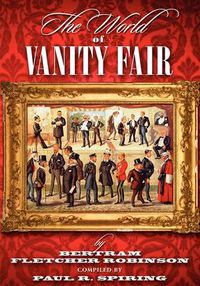 Cover image for The World of  Vanity Fair  by Bertram Fletcher Robinson