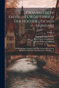 Cover image for Grammatisch-kritisches Woerterbuch Der Hochdeutschen Mundart