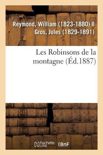 Les Robinsons de la Montagne