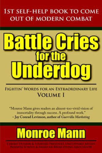 Cover image for Battle Cries for the Underdog: Fightin' Words for an Extraordinary Life Volume I