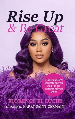 Cover image for Rise Up & Be Great