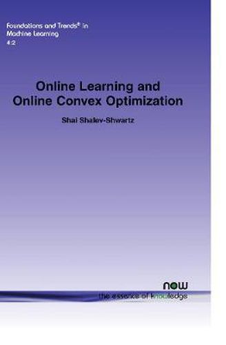 Cover image for Online Learning and Online Convex Optimization