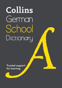 Cover image for German School Dictionary: Trusted Support for Learning