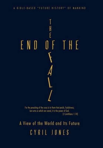 The End of the Fall: A View of the World and Its Future