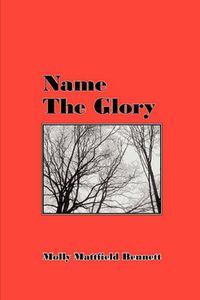 Cover image for Name The Glory