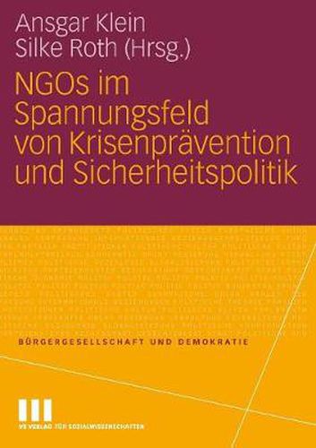 Cover image for Ngos Im Spannungsfeld Von Krisenpravention Und Sicherheitspolitik