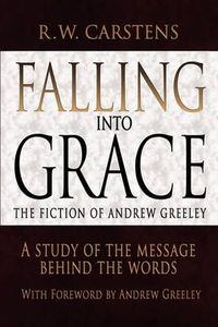 Cover image for Falling Into Grace