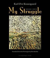 Cover image for My Struggle: Book One