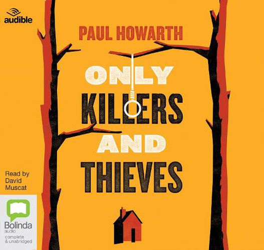 Only Killers and Thieves