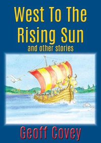 Cover image for West To The Rising Sun