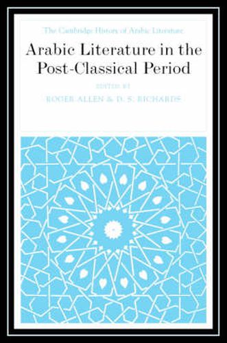 Arabic Literature in the Post-Classical Period