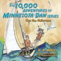 Cover image for The 10,000 Adventures of Minnesota Dan: Dan the Sailorman