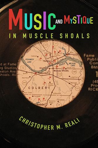 Cover image for Music and Mystique in Muscle Shoals