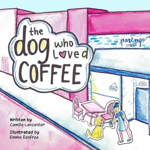 Cover image for The Dog Who Loved Coffee