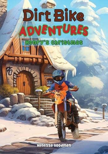 Cover image for Dirt Bike Adventures - Henry's Christmas