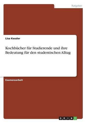 Cover image for Kochbucher fur Studierende und ihre Bedeutung fur den studentischen Alltag