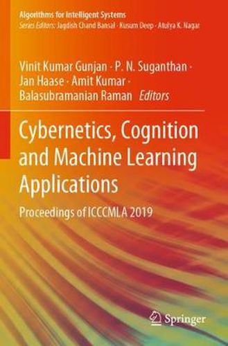 Cover image for Cybernetics, Cognition and Machine Learning Applications: Proceedings of ICCCMLA 2019