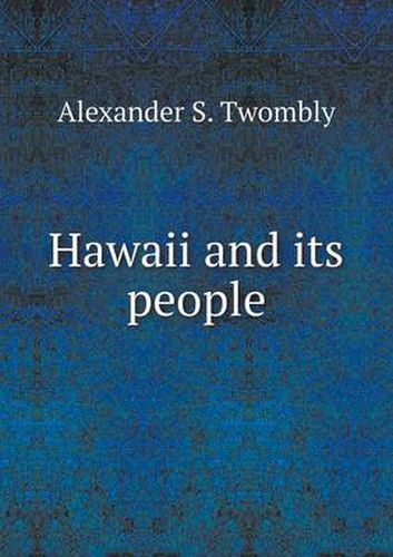 Cover image for Hawaii and its people