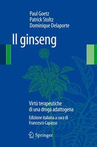 Cover image for Il Ginseng: Virtu terapeutiche di una droga adattogena