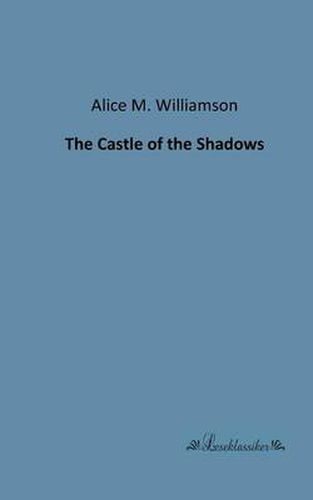 Cover image for The Castle of the Shadows