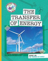 Cover image for Science Lab: The Transfer of Energy