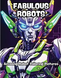 Cover image for Fabulous Robots