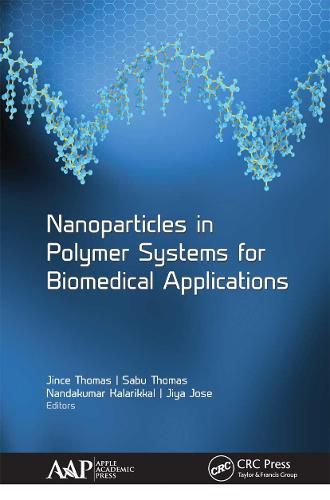 Cover image for Nanoparticles in Polymer Systems for Biomedical Applications