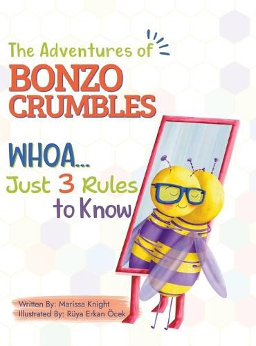 Cover image for The Adventures of Bonzo Cumbles; Whoa...Just 3 Rules to Know