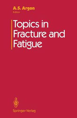 Cover image for Topics in Fracture and Fatigue