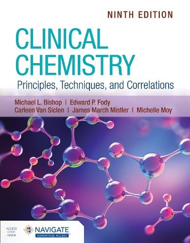 Cover image for Clinical Chemistry: Principles, Techniques, and Correlations