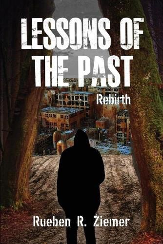 Cover image for Lessons of the Past: Rebirth