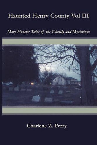 Cover image for Haunted Henry County Vol III