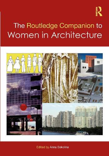 Cover image for The Routledge Companion to Women in Architecture