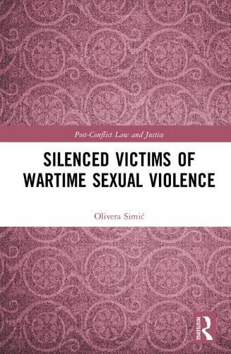 Cover image for Silenced Victims of Wartime Sexual Violence