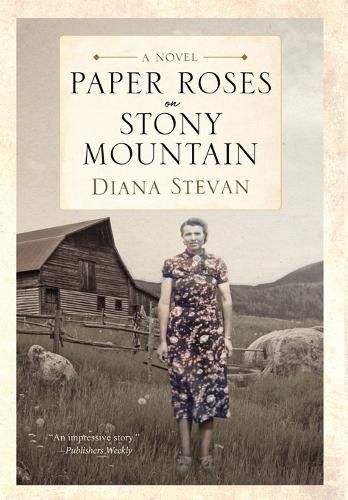 Cover image for Paper Roses on Stony Mountain