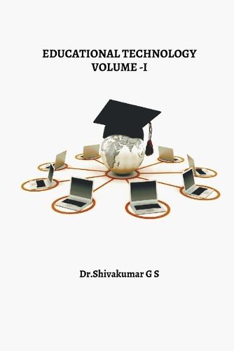 Educatioanl Technology Volume-I